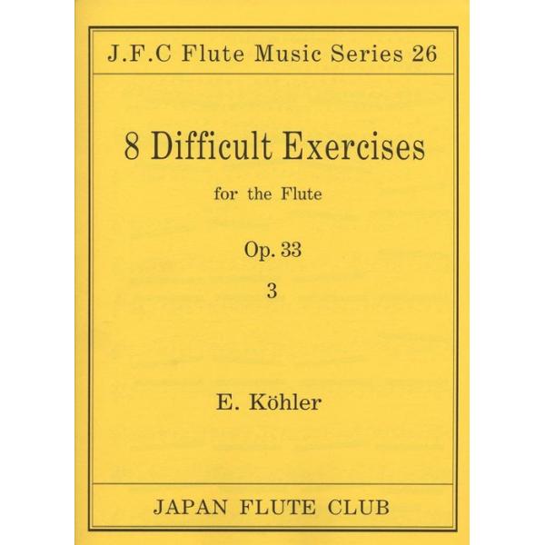 関連words：日本フルートクラブ/8つのむずかしい練習曲 OP.33-3