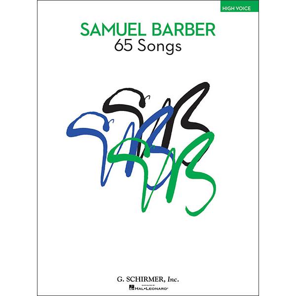 楽譜 サミュエル・バーバー／65の歌曲集（高声用）（声楽／輸入楽譜）