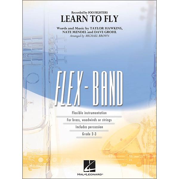 楽譜 フー・ファイターズ／ラーン・トゥ・フライ(04004584／フレックスバンド（輸入吹奏楽譜）／G2.5)