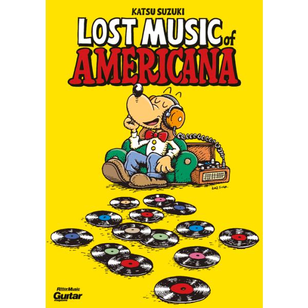 ロスト・ミュージック・オブ・アメリカーナ(CD付)(2999/アメリカ音楽伝説の巨人たち)