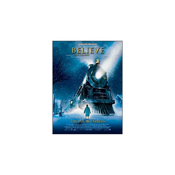 楽譜　ビリーブ (「ポーラー・エクスプレス」より)(【248263】／PVM04090／ピアノ・ヴォーカル・ギター／輸入楽譜（T）)