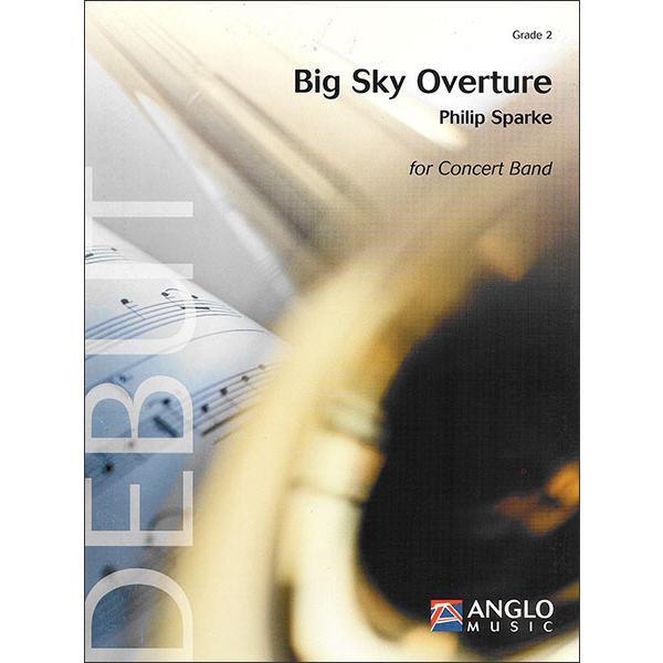 楽譜　スパーク／ビッグ・スカイ序曲(【214472】／AMP040-010／44004483／輸入吹奏楽譜（T）／G2／T:4:20)