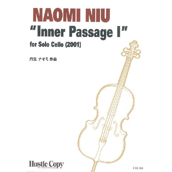 ISBN：9784865443554“Inner Passage I” for Solo Cello (2001)
