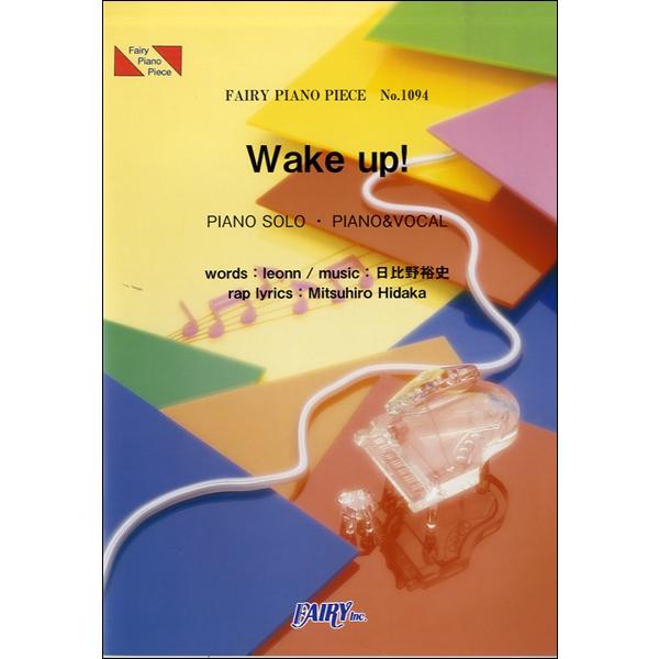 （株）フェアリー 【9784777619436】【PP1094】【収録曲】Ｗａｋｅ ｕｐ！/Ｗａｋｅ ｕｐ！