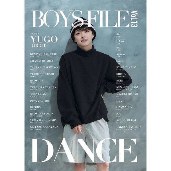 (株)シンコーミュージックエンタテイメント 【76313】 表紙：YUGO（ORβIT） バックカバー：平松賢人（BOYS AND MEN） 阿部隼大（THE SUPER FRUIT）／Ayumu（2×FE）／ANDY（RUSH300）／I...