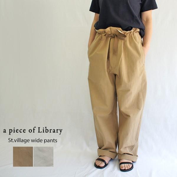 ア ピース オブ ライブラリー A Piece Of Library セントヴィレッジワイドパンツ 5106 アピースオブライブラリー レディース 春夏 オールシーズン Sagaretxe Net