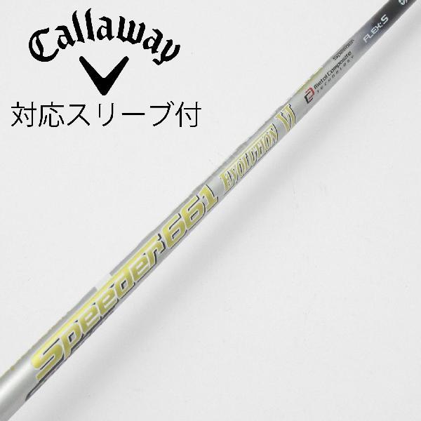 Speeder661エボリューション6 ドライバー用 キャロウェイスリーブ付 フジクラシャフト フジクラ Speeder Speeder EVOLUTION VI ドライバー