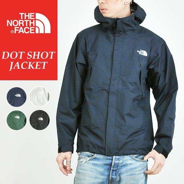 The North Face ノースフェイス ドットショットジャケット Np610 メンズ マウンテンジャケット マウンテンパーカー Np610 Geo Style ジェオスタイル 通販 Yahoo ショッピング