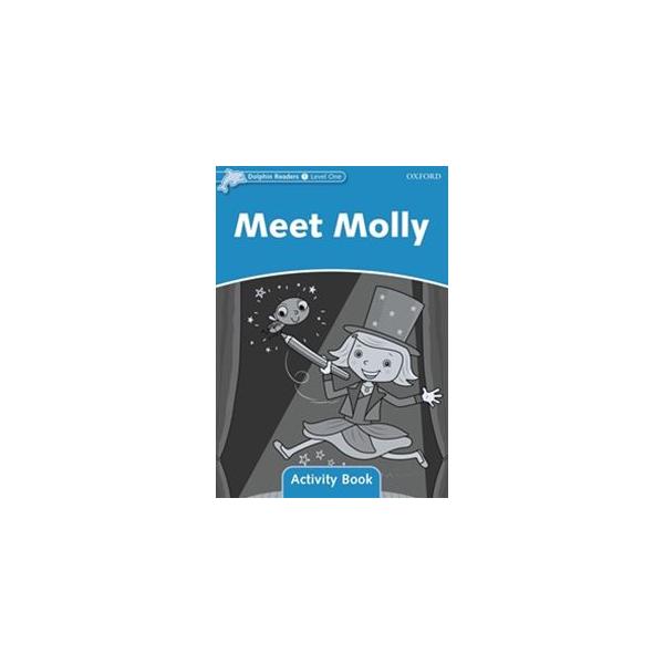 Dolphin Readers Level 1 Meet Molly Activity Book