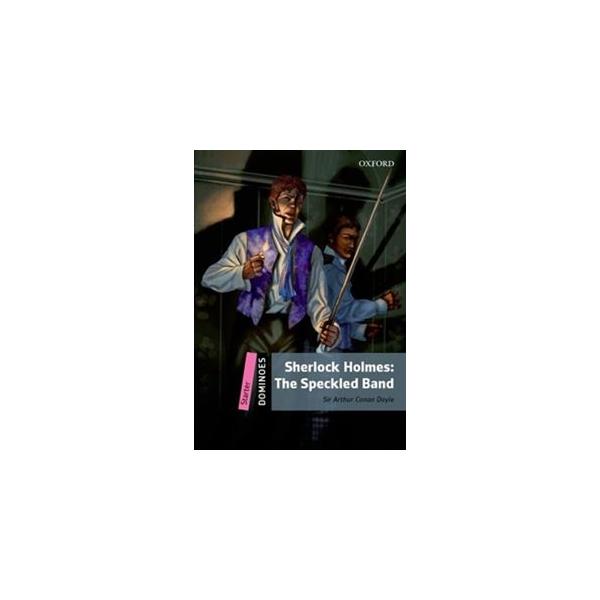 Dominoes 2／E Starter Sherlock Holmes-The Speckled Band