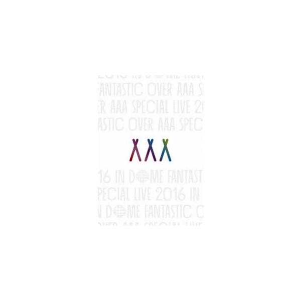 AAA Special Live 2016 in Dome -FANTASTIC OVER-（通常盤） [DVD]