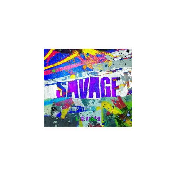 RAISE A SUILEN / SAVAGE（Blu-ray付生産限定盤／CD＋Blu-ray） [CD
