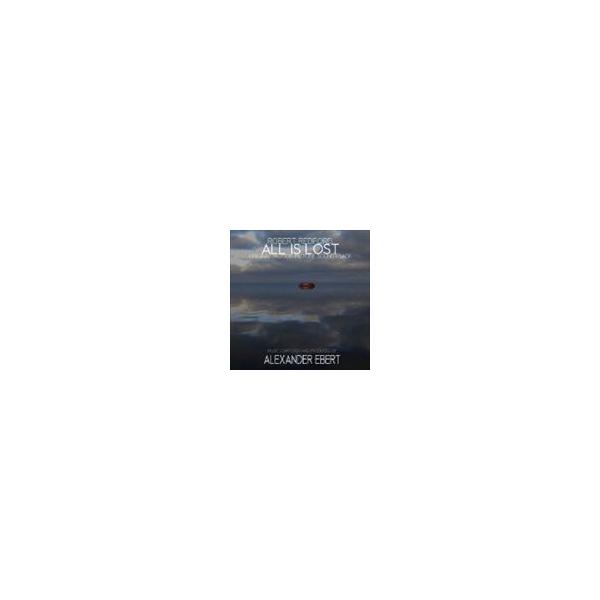 アレックス・エバート / ALL IS LOST オール・イズ・ロスト 最後の手紙 OST [CD]