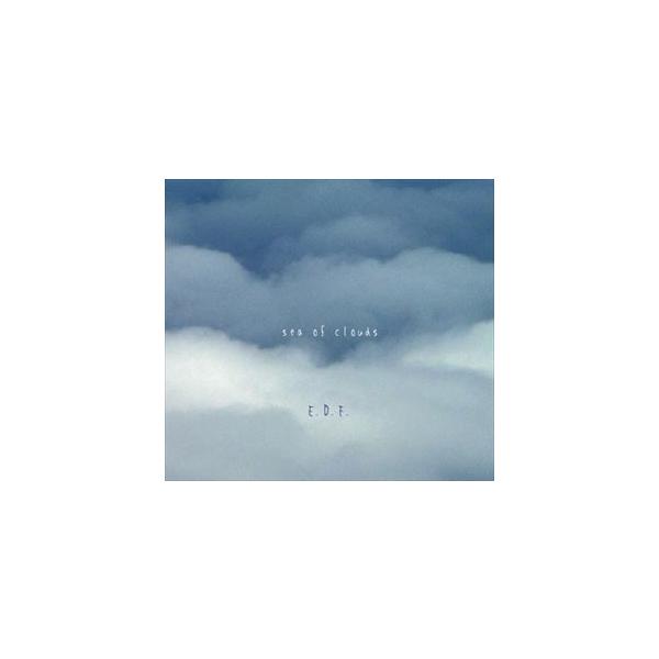 E.D.F. / Sea Of Clouds [CD]