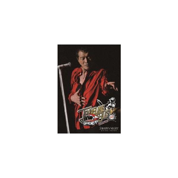 矢沢永吉／TRAVELING BUS 2017 [DVD]