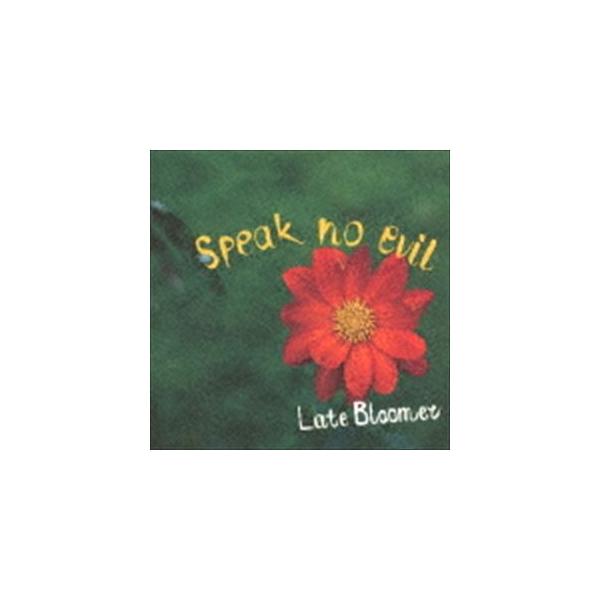 SPEAK NO EVIL / Late Bloomer [CD]