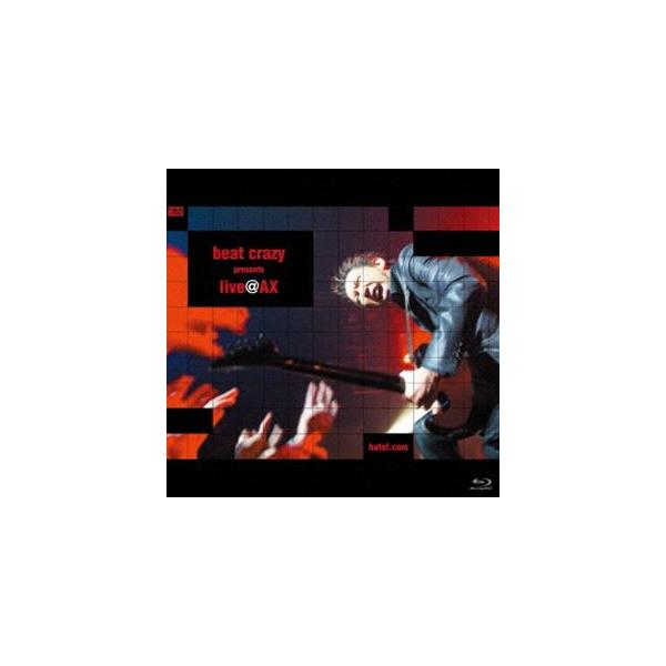 布袋寅泰／beat crazy presents live＠AX [Blu-ray]