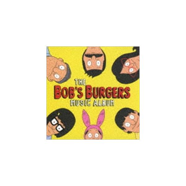 ボブズ・バーガーズ / ボブズ・バーガーズ・ミュージック・アルバム [CD]