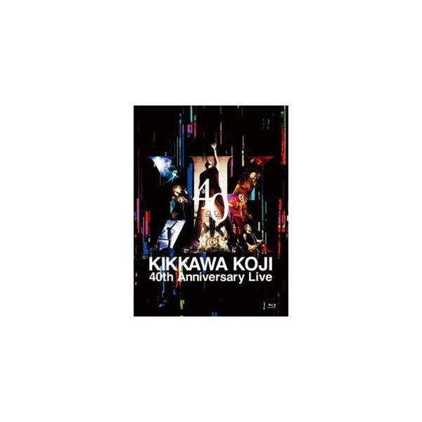 吉川晃司／KIKKAWA KOJI 40th Anniversary Live（完全生産限定盤