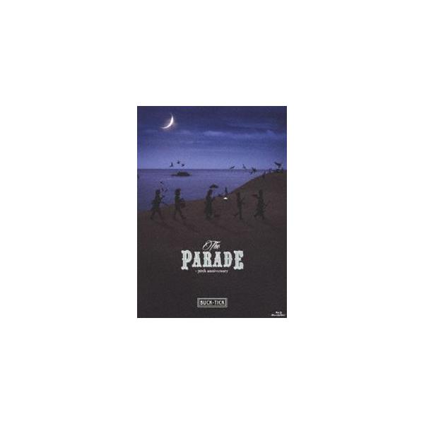 BUCK-TICK／THE PARADE 〜30th anniversary〜【Blu-ray】（通常盤） [Blu-ray]