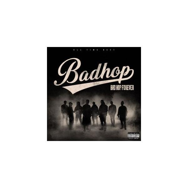 BAD HOP / FOREVER （ALL TIME BEST）（通常盤／2CD＋DVD） [CD
