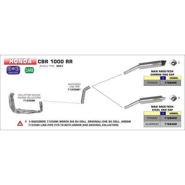 Arrow CBR1000RR 04-07 tGL Maxi Race-Tech A~ 71684AO+71335MI+71336MI