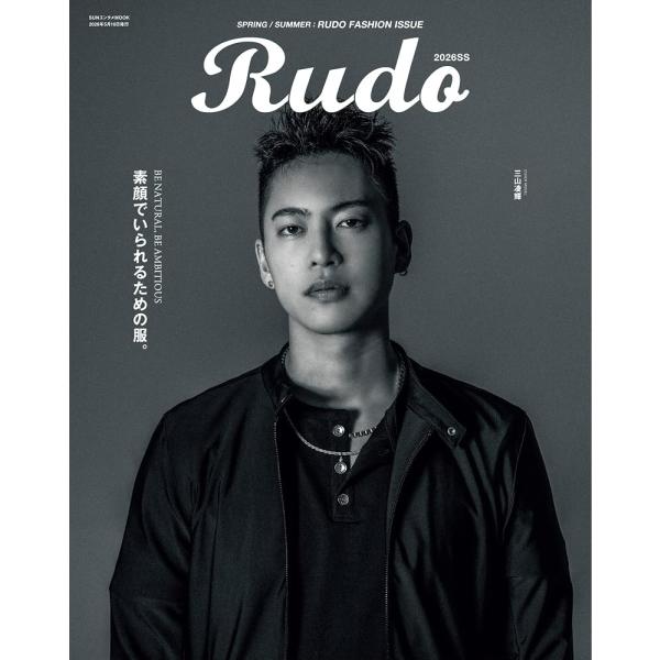 Rudo 2026 SS 三山凌輝 ルード メンズファッション誌