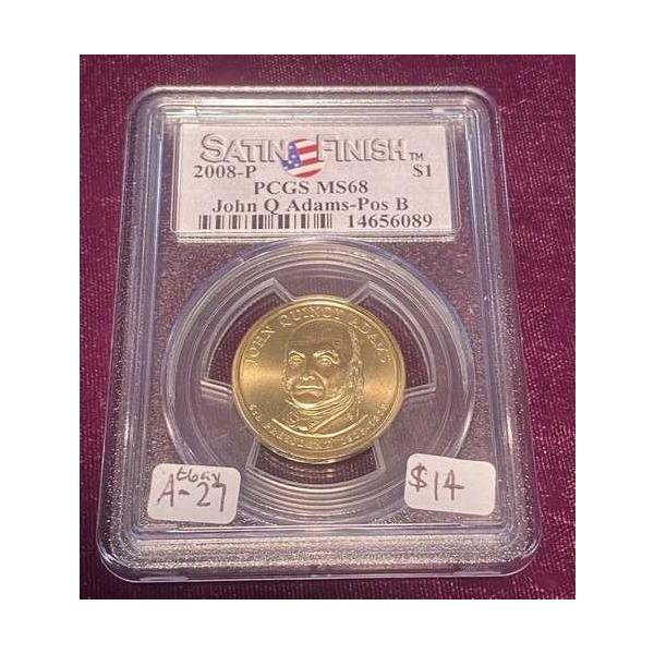 2008年 - P $1 PCGS MS68 ジョン・Q・アダムズ ポジションB サテン仕上げラベルコイン