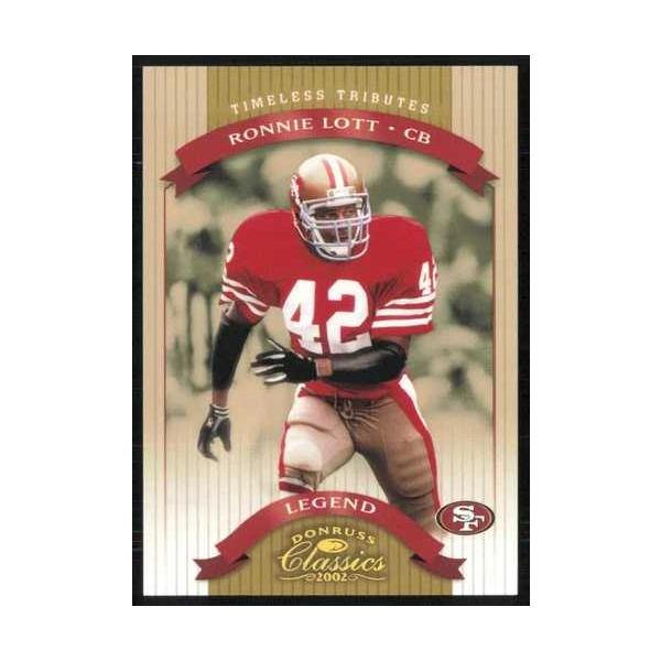 ロニー・ロット 2002 ドンラス クラシックス タイムレス トリビュート/100 #147 サンフランシスコ 49ers