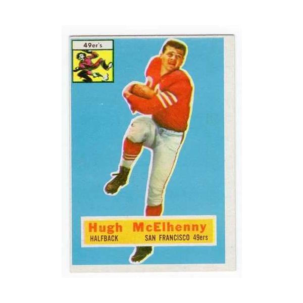 1956年 Topps #50 ヒュー・マケルヘニー サンフランシスコ・フォーティナイナーズ 殿堂入り ほぼ新品同様 NM