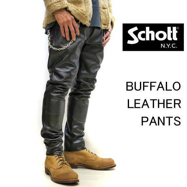 Schott N.Y.C バッファロー レザーパンツ Schott ( ショット Schott N.Y.C バッファロー レザーパンツ Schott ( ショット