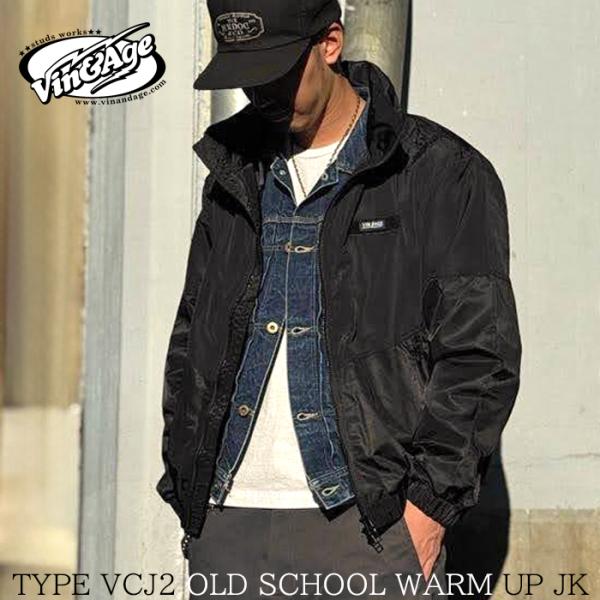 VIN&AGE ヴィン＆エイジ TYPE VCJ2 OLD SCHOOL WARM UP JK オールドスクールウォームアップジャケット ヴィンアンドエイジ ナイロンジャケット