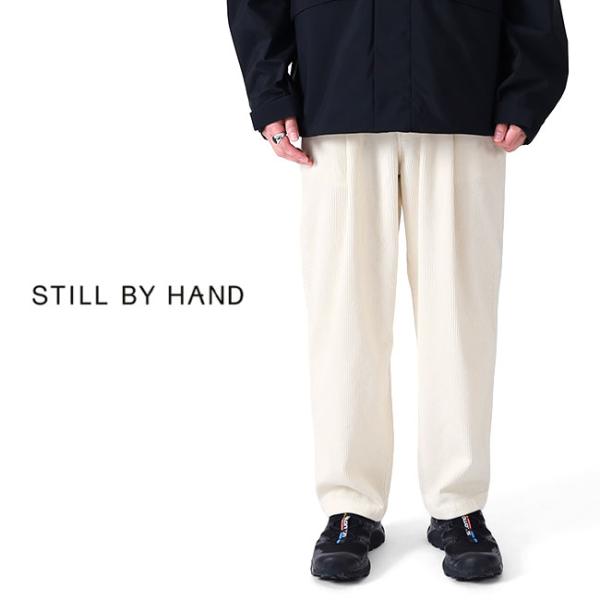 STILL BY HAND スティルバイハンド テーパード コーデュロイパンツ