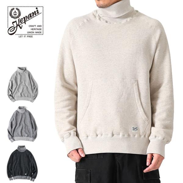 Kepani（ケパニ） マンチェスター タートルネック スウェット