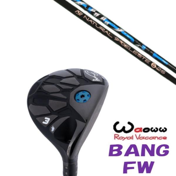 Waoww Bang FW 3W ワオ バン フェアウェイウッド カスタムクラブ Waoww BANG FW ワオ バン フェアウェイウッド アーチ