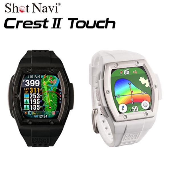 ShotNavi（ショットナビ） Crest2 Touch(クレストツー・タッチ) 腕時計