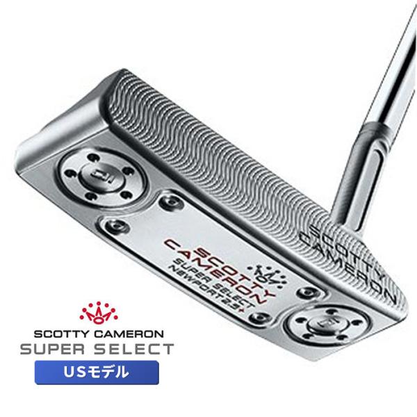 スコッティキャメロンスーパーセレクトNEWPORT2.5PLUS 33インチ美品 SCOTTY CAMERON スコッティキャメロン スーパーセレクト 2023 パター