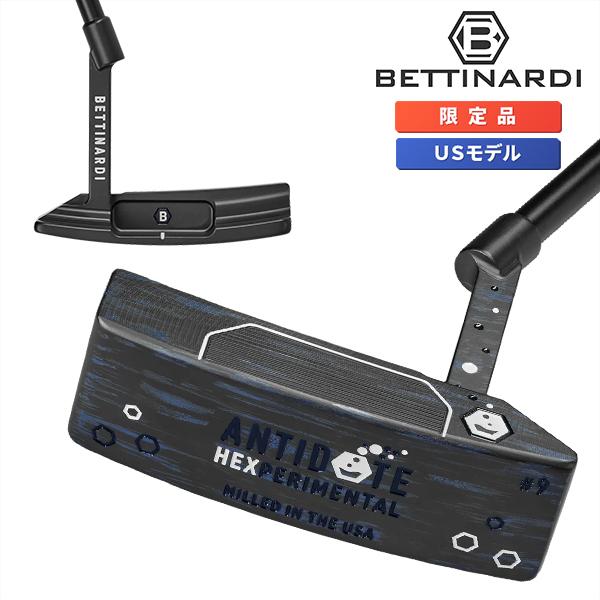 ベティナルディ アンチドート ヘクスペリメンタル #9 リミテッドラン パター 34インチ USモデル BETTINARDI ANTIDOTE Hexperimental LTD Run #9 2026 ゼロトルク
