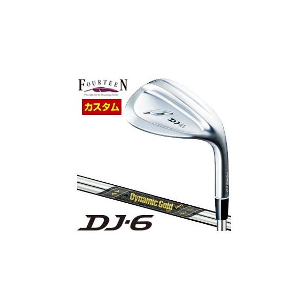 DJ 特注カスタムクラブ フォーティーン DJ-6 ウエッジ ダイナミック