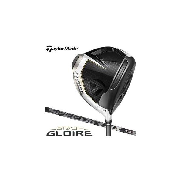 STEALTH GLOIRE テーラーメイド グローレ ドライバー FUJIKURA SPEEDER