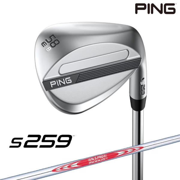 【左右選択/受注生産】PING ピンゴルフ S259 クローム ウェッジ Eグラインド N.S.PRO MODUS3 TOUR 115 スチールシャフト 日本正規品