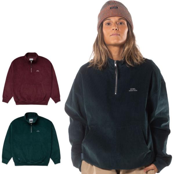 HOWL CORDUROY HALF ZIP コーデュロイ ハーフジップ ジャケット25-26 スノーボード メンズ レディース ユニセックス