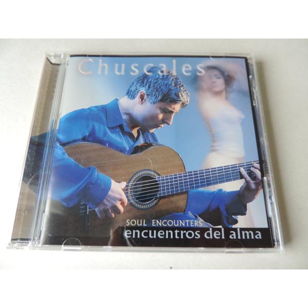 Chuscales / Encuentros del Alma // CD