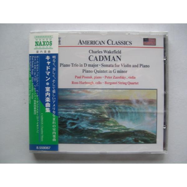 Cadman / Chamber Music / Paul Posnak, Peter Zazofsky, etc. // CD