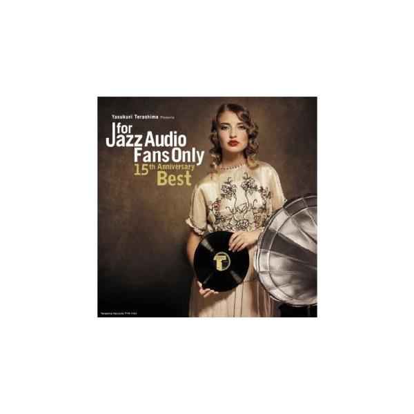 [国内盤CD][新品]寺島靖国プレゼンツ For Jazz Audio Fans Only 15th Anniversary Best