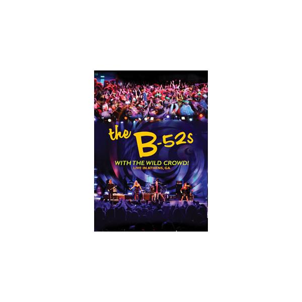 [国内盤DVD][新品] the B-52's / ウィズ・ザ・ワイルド・クラウド!〜ライヴ・イン・アセンズ
