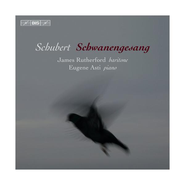 [輸入盤CD][新品]F. Schubert/Eugene Asti/James Rutherford / Schubert: Schwanengesang(2016/5/13発売)