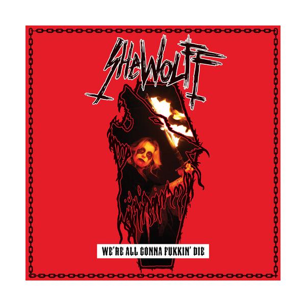 [輸入盤CD][新品]SHEWOLFF / WE'RE ALL GONNA FUKKIN' DIE(2026/6/19発売)