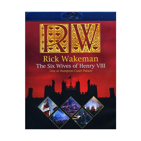 Rick Wakeman / The Six Wives of Henry VIII: Live at Hampton Court(輸入盤ブルーレイ)[新品]（リック・ウェイクマン）
