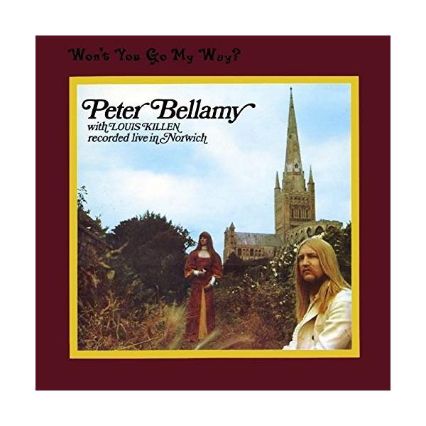 [輸入盤CD][新品]Peter Bellamy / Won't You Go My Way (ピーター・ベラミー)